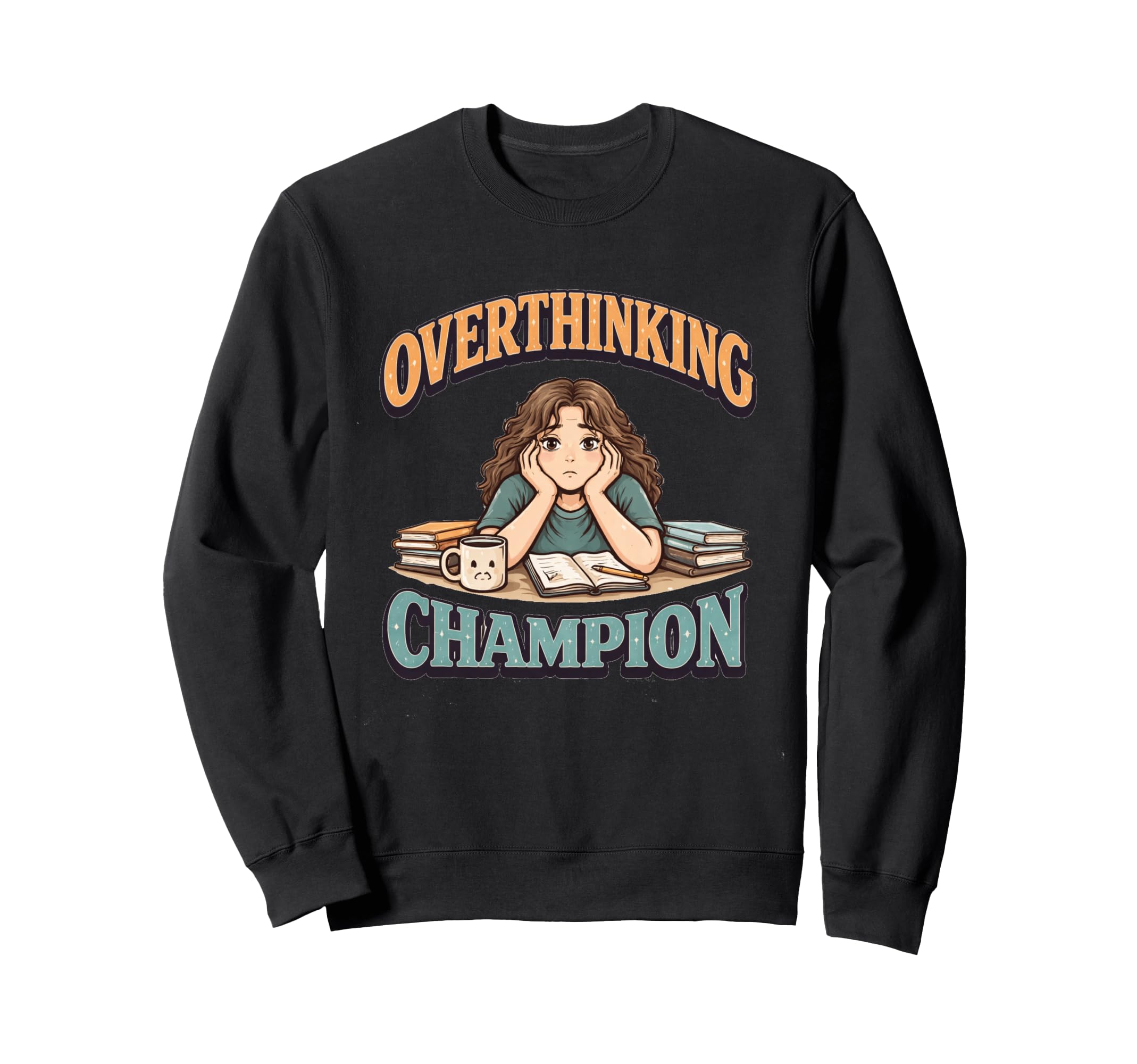 Fun Office Quotes Overthinker Sweatshirt - Streetwear Style Men Women - T-Shirt, Sweatshirt, Hoodie