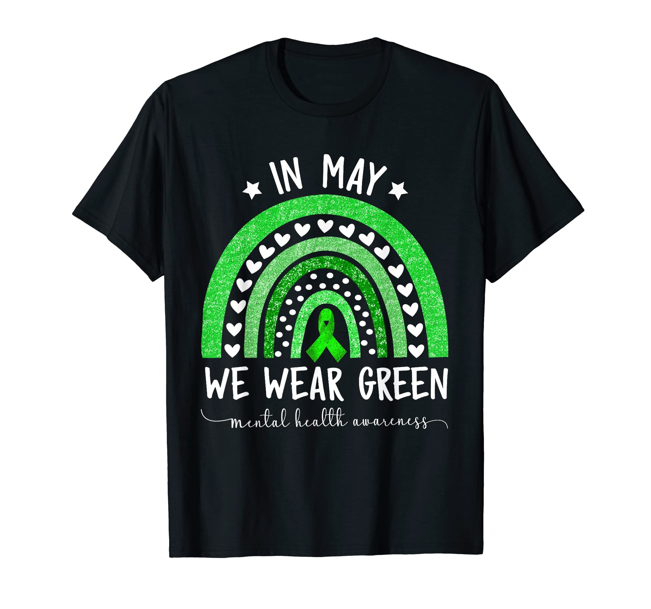 May I Wear Green Mental Health T-Shirt - Trendy Graphic Men Women - T-Shirt, Sweatshirt, Hoodie