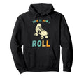 This Is How I Roll Roller Skates Skater Hoodie - Minimalist Print Unisex - T-Shirt, Sweatshirt, Hoodie