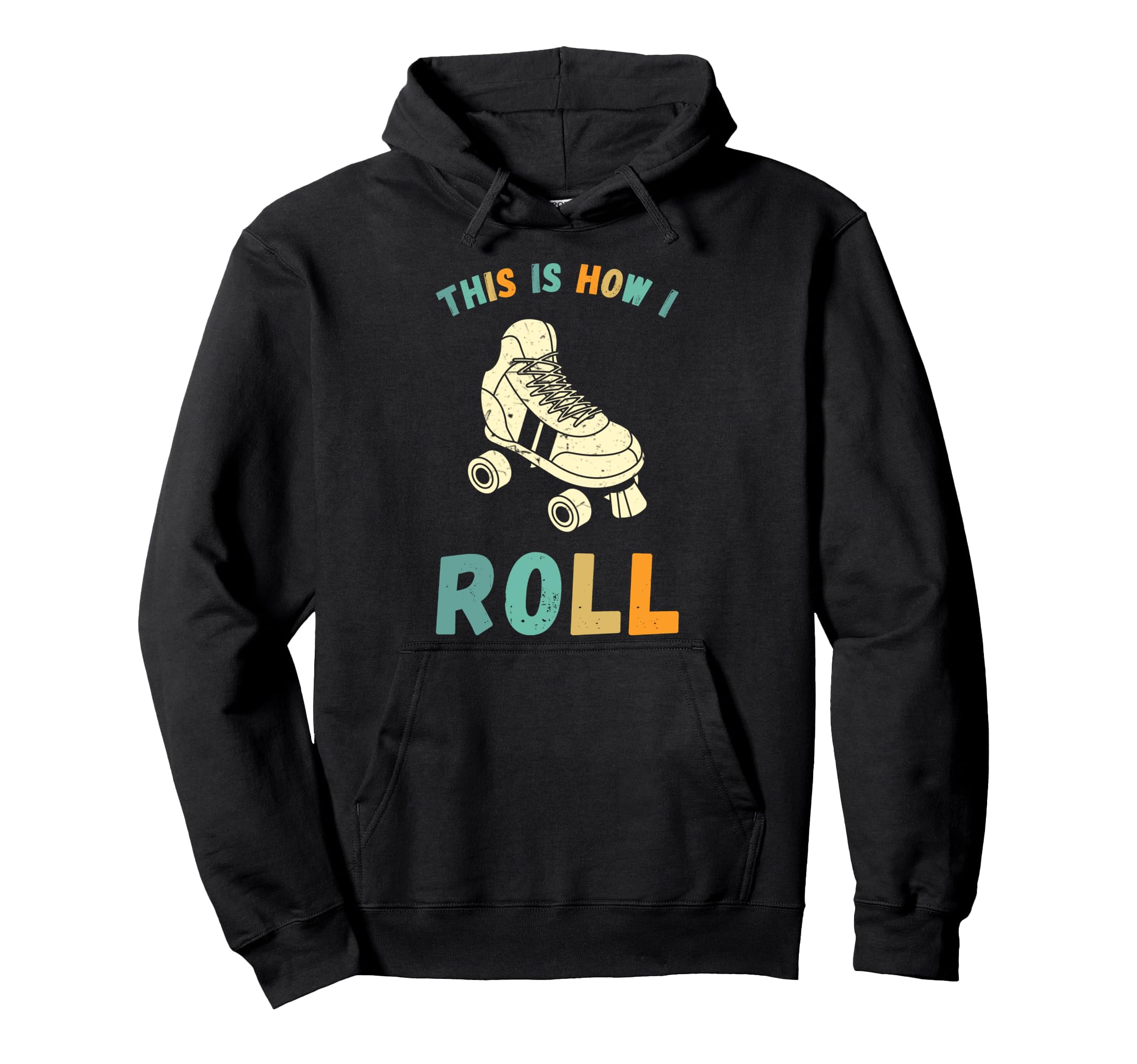 This Is How I Roll Roller Skates Skater Hoodie - Minimalist Print Unisex - T-Shirt, Sweatshirt, Hoodie