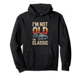 Not Old Car Typography Hoodie - Minimalist Print Unisex - T-Shirt, Sweatshirt, Hoodie
