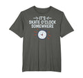Its Skate O Clock Somewhere Roller T-Shirt - Minimalist Print for Adults - T-Shirt, Sweatshirt, Hoodie