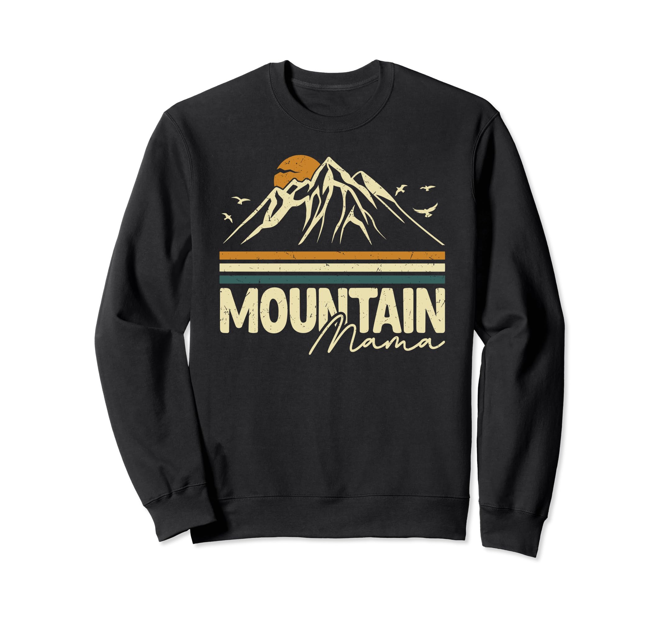 Mountain Mama Life Mom Hiking Gifts Sweatshirt - Trendy Graphic for Adults - T-Shirt, Sweatshirt, Hoodie