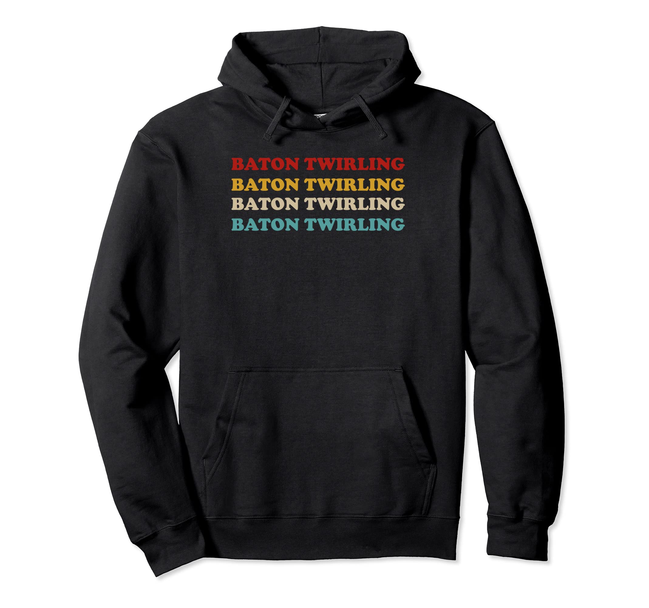 Baton Twirling Typography Baton Twirling Hoodie - Trendy Graphic for Adults - T-Shirt, Sweatshirt, Hoodie