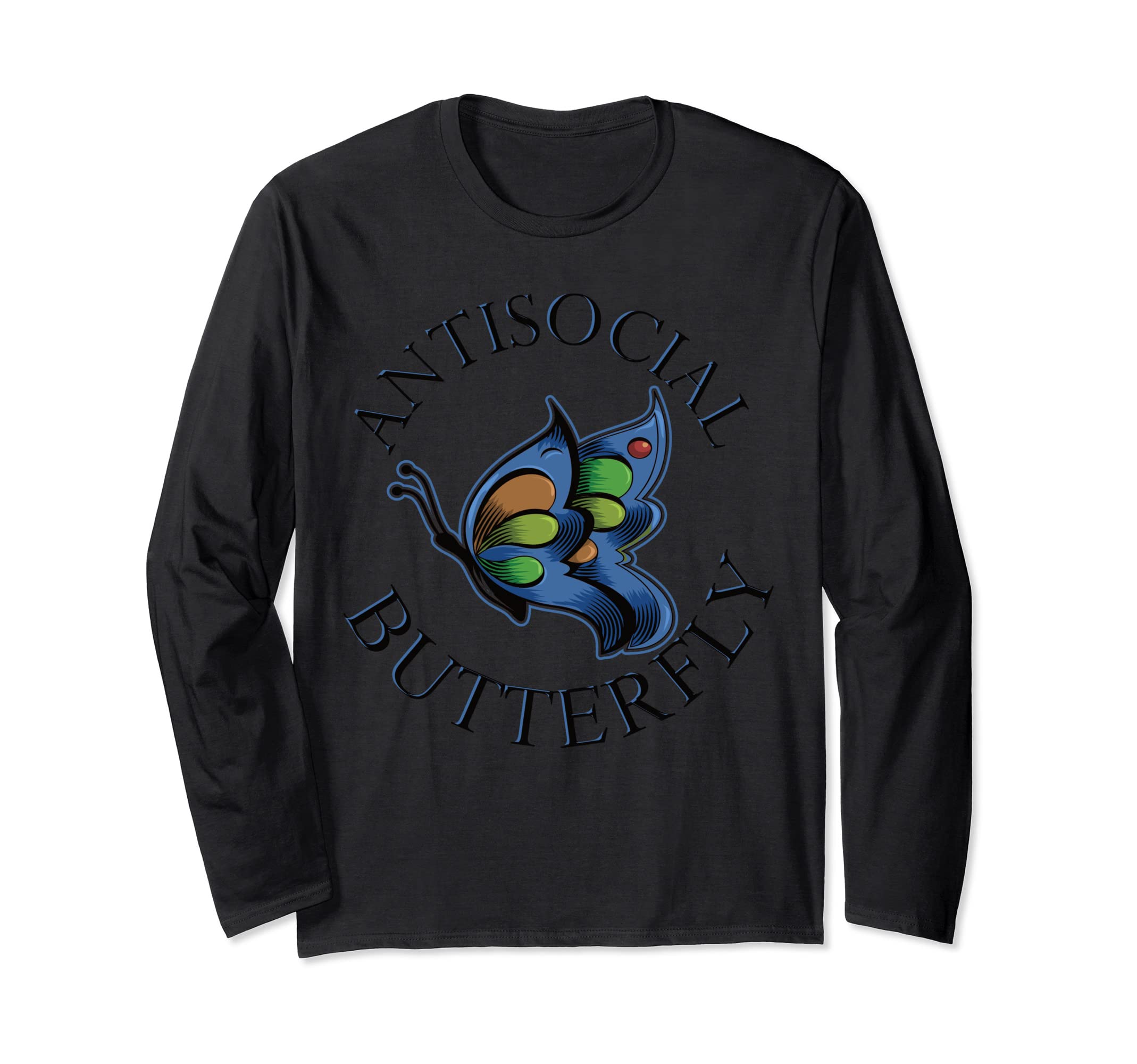 Anti Social Butterfly T-Shirt - Custom Art Print Men Women - T-Shirt, Sweatshirt, Hoodie