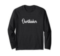 Overthinker T-Shirt - Unique Graphic for Adults - T-Shirt, Sweatshirt, Hoodie