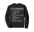 Little Reminders Anxiety Sweatshirt - Casual Everyday Wear for Adults - T-Shirt, Sweatshirt, Hoodie