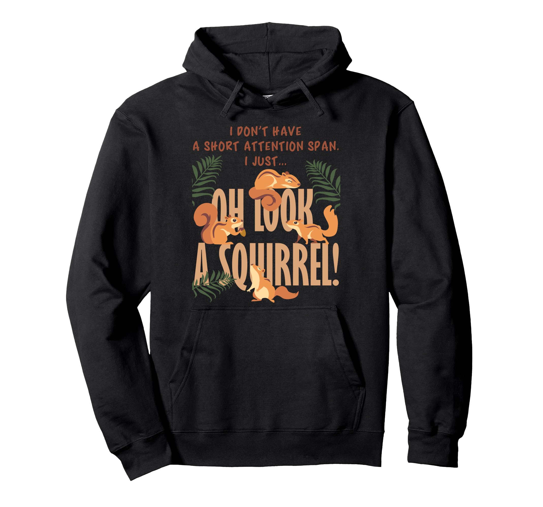 Attention Deficit Disorder Attention Span Hoodie - Custom Art Print Unisex - T-Shirt, Sweatshirt, Hoodie