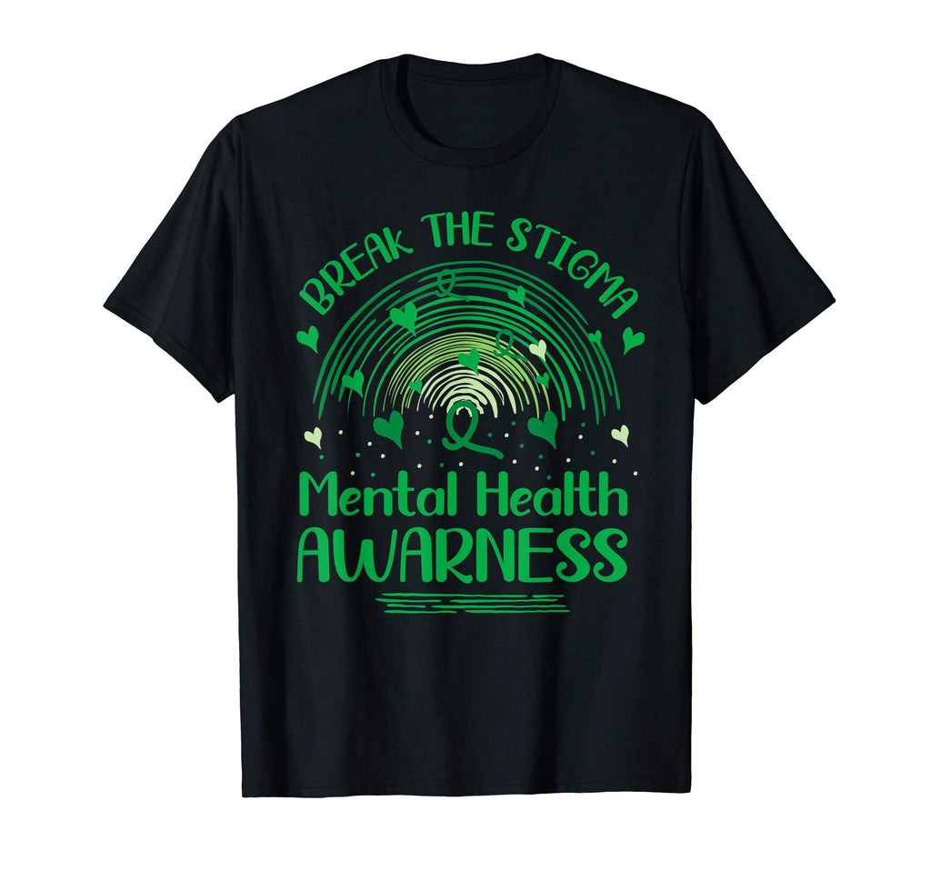 Mental Health Matters Break Stigma Mental T-Shirt - Unique Graphic Unisex - T-Shirt, Sweatshirt, Hoodie
