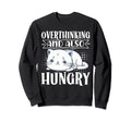 Hungry Overthinker Food Anxiety Emotional T-Shirt - Trendy Graphic Unisex - T-Shirt, Sweatshirt, Hoodie