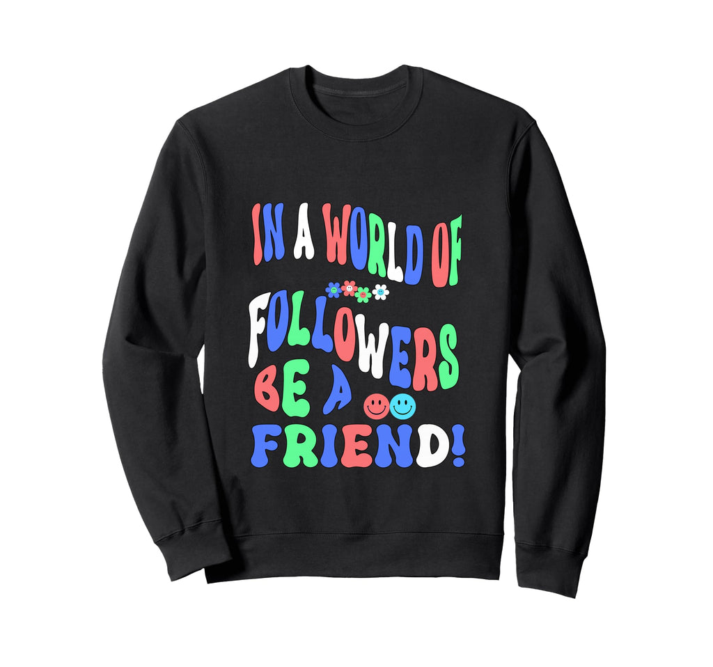 Fun 60S 70S Social Media Friendship Sweatshirt - Trendy Graphic Unisex - T-Shirt, Sweatshirt, Hoodie