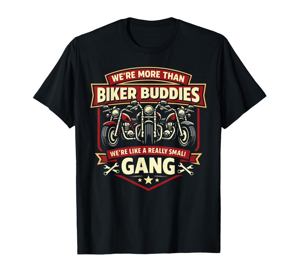Motorcycle Biker Friends Besties Buddies T-Shirt - Streetwear Style Unisex - T-Shirt, Sweatshirt, Hoodie