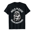 Overthinker Hold Please Brain Buffering T-Shirt - Graphic Print for Adults - T-Shirt, Sweatshirt, Hoodie