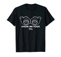 Car Enthusiast Show Me Your Tts T-Shirt - Streetwear Style for Adults - T-Shirt, Sweatshirt, Hoodie