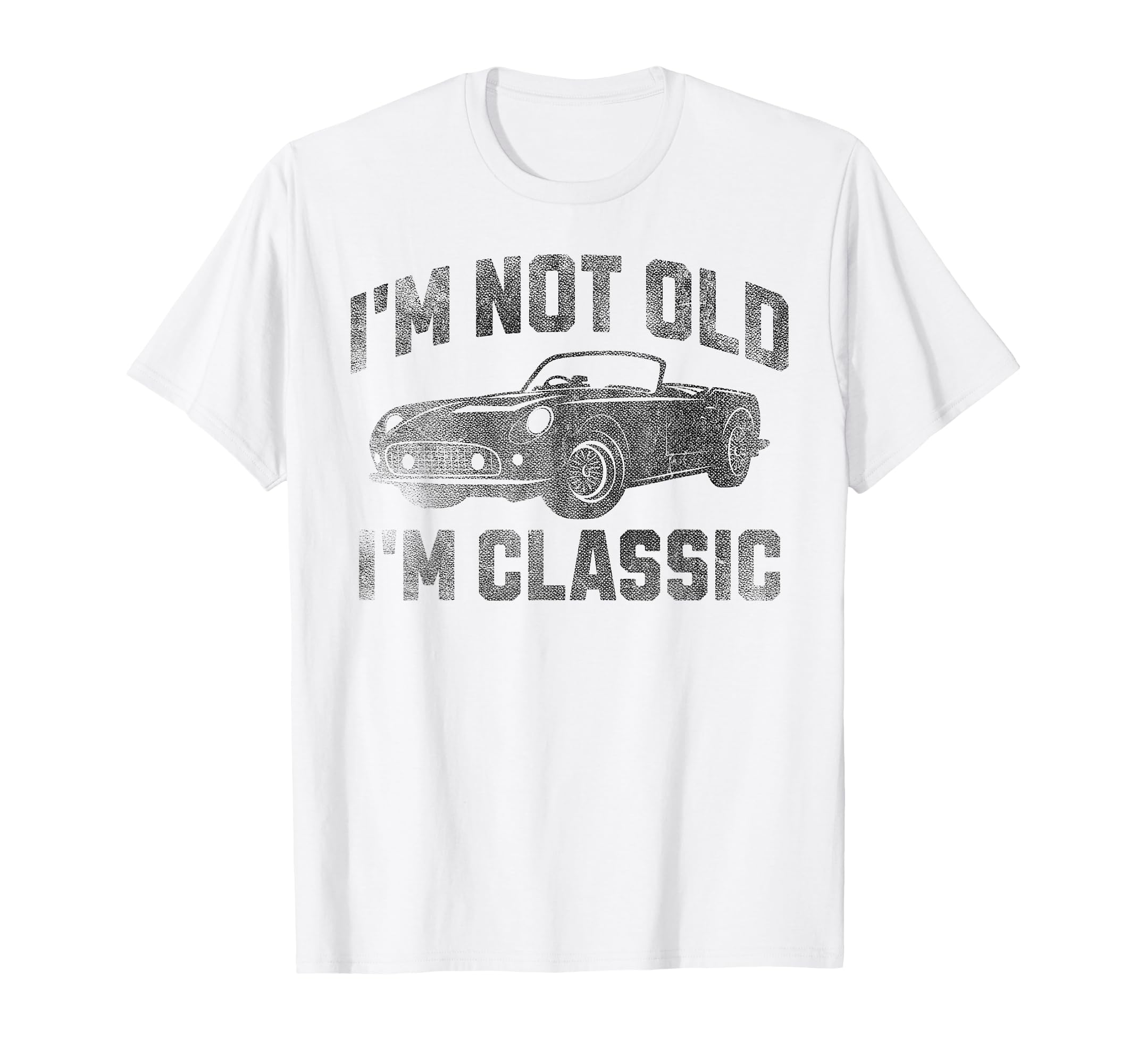 Im Not Old Im Car Convertible T-Shirt - Fun Novelty Design for Adults - T-Shirt, Sweatshirt, Hoodie