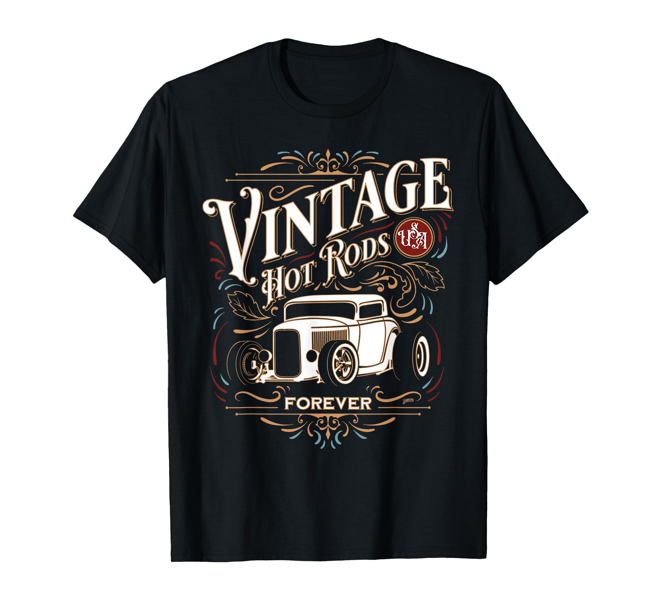 Hotrods Usa Forever Car Nostalgia T-Shirt - Graphic Print Men Women - T-Shirt, Sweatshirt, Hoodie