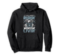 If You Arent Riding You Arent Livin Hoodie - Trendy Graphic for Adults - T-Shirt, Sweatshirt, Hoodie