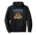Hungry Overthinker Food Anxiety T-Shirt - Novelty Apparel Men Women - T-Shirt, Sweatshirt, Hoodie