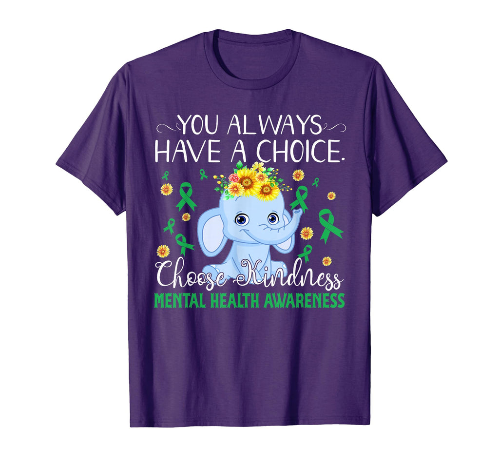 Elephant Choose Kind Mental Health T-Shirt - Novelty Apparel Men Women - T-Shirt, Sweatshirt, Hoodie