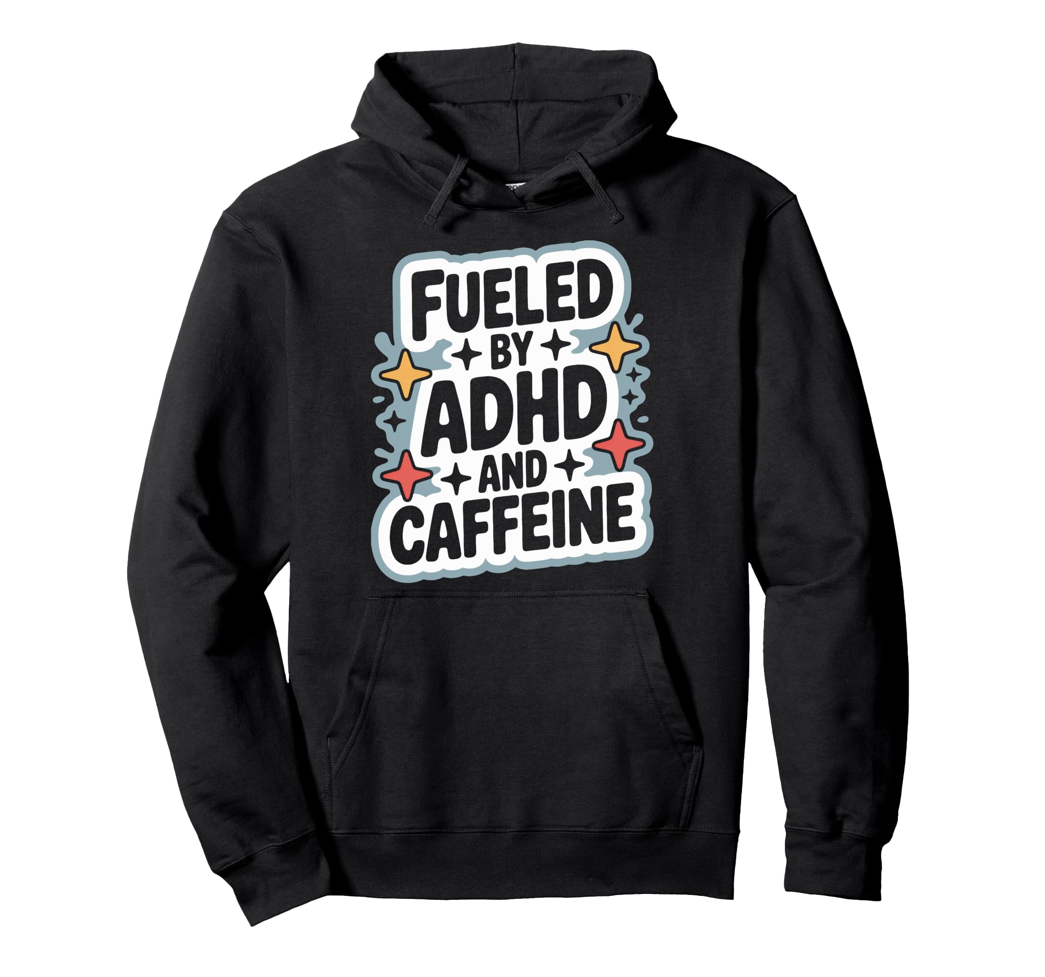 Adhd And Caffeine Fueled Daily Brain Hoodie - Custom Art Print Unisex - T-Shirt, Sweatshirt, Hoodie