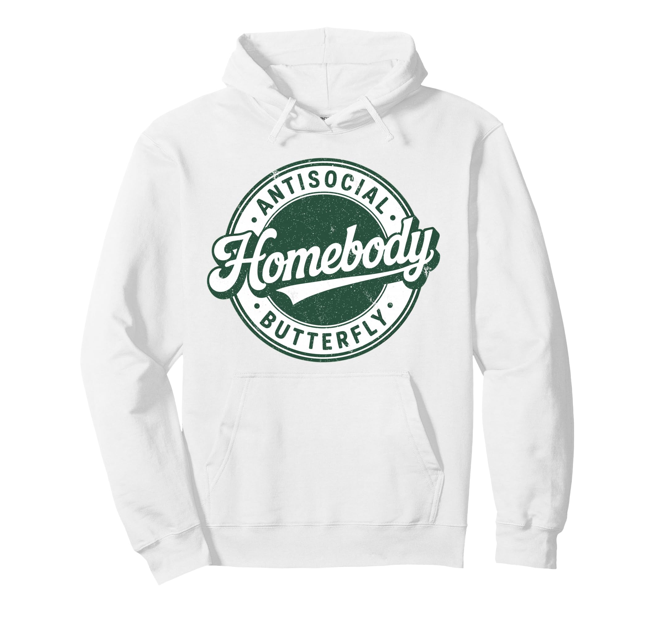 Homebody Antisocial Butterfly Hoodie - Novelty Apparel Men Women - T-Shirt, Sweatshirt, Hoodie