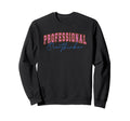 Professional Overthinker Expressive Sweatshirt - Trendy Graphic for Adults - T-Shirt, Sweatshirt, Hoodie
