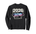 2026 Feels Like 2016 Again Funny Sweatshirt - Custom Art Print Unisex - T-Shirt, Sweatshirt, Hoodie