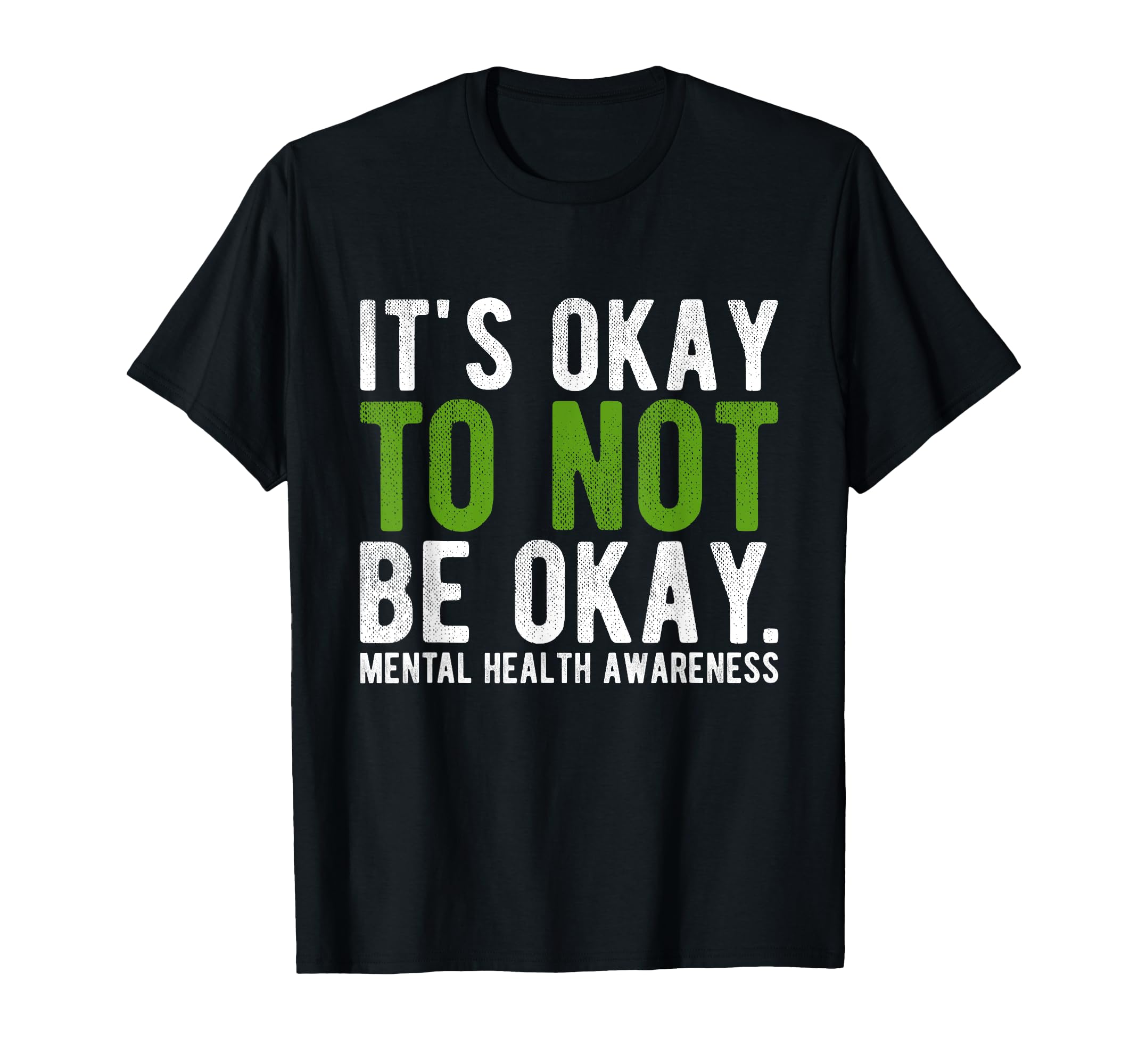 Its Okay To Not Be Okay Mental Health T-Shirt - Unique Graphic Men Women - T-Shirt, Sweatshirt, Hoodie
