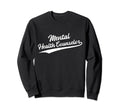 Swoosh Job Title Mental Health Sweatshirt - Novelty Apparel for Adults - T-Shirt, Sweatshirt, Hoodie