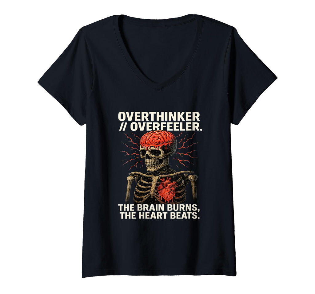 Womens Overthinker Overfeeler Skeleton T-Shirt - Graphic Print for Adults - T-Shirt, Sweatshirt, Hoodie
