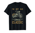 Im Not Old Im Motorcycle Biker Rider T-Shirt - Aesthetic Graphic for Adults - T-Shirt, Sweatshirt, Hoodie