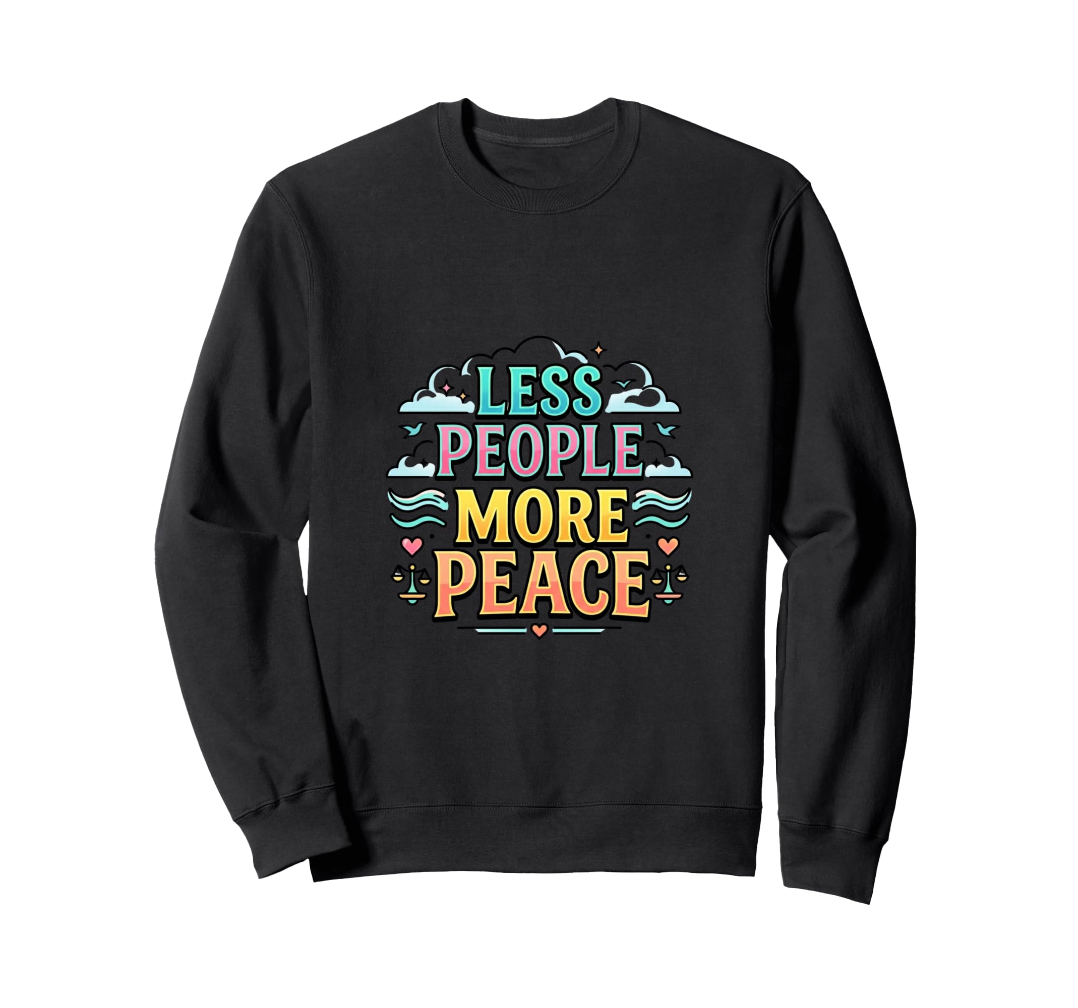 Less Social More Peace Introvert Sweatshirt - Minimalist Print Unisex - T-Shirt, Sweatshirt, Hoodie