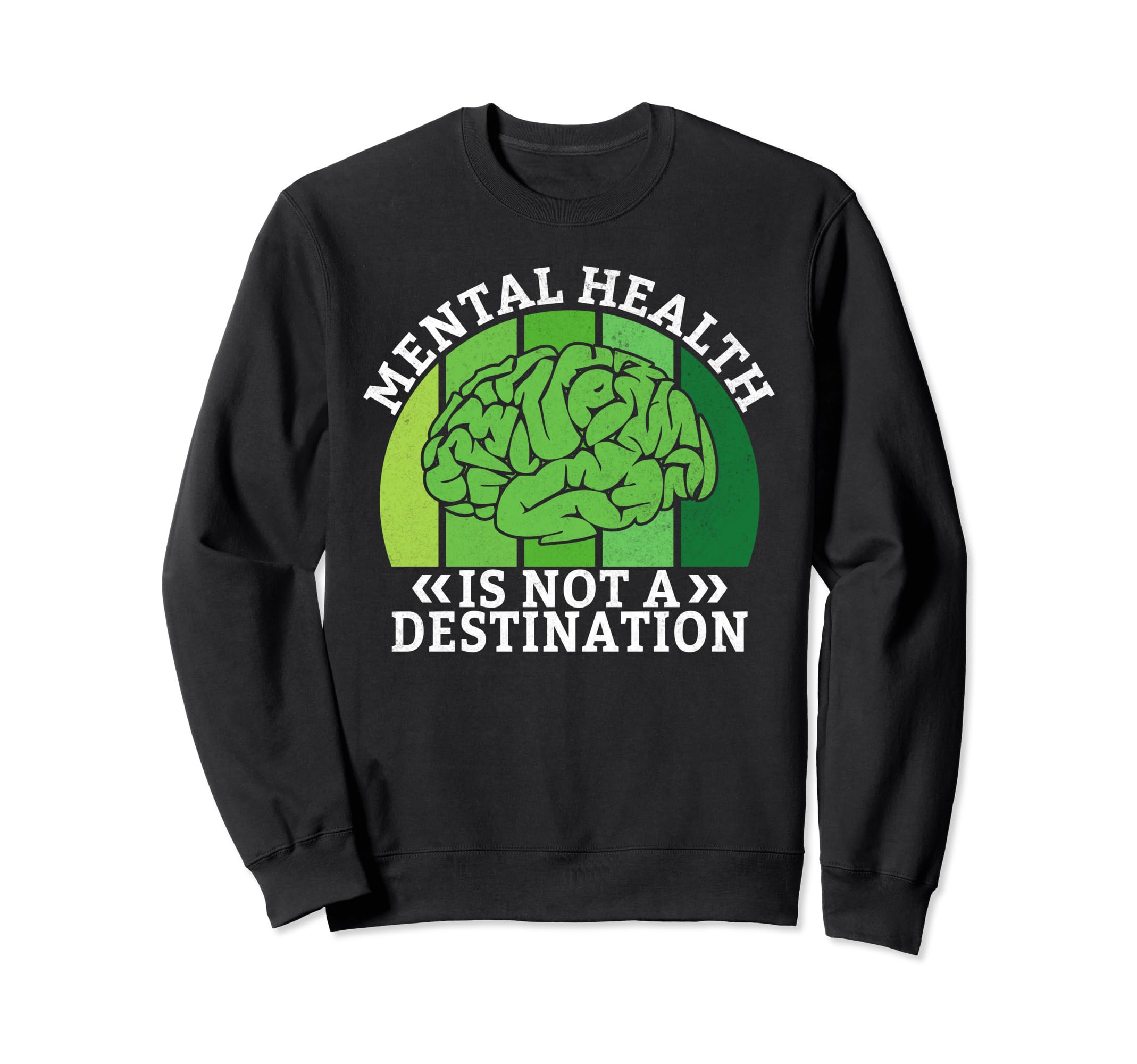 Mental Health Is Not Sweatshirt - Casual Everyday Wear Men Women - T-Shirt, Sweatshirt, Hoodie