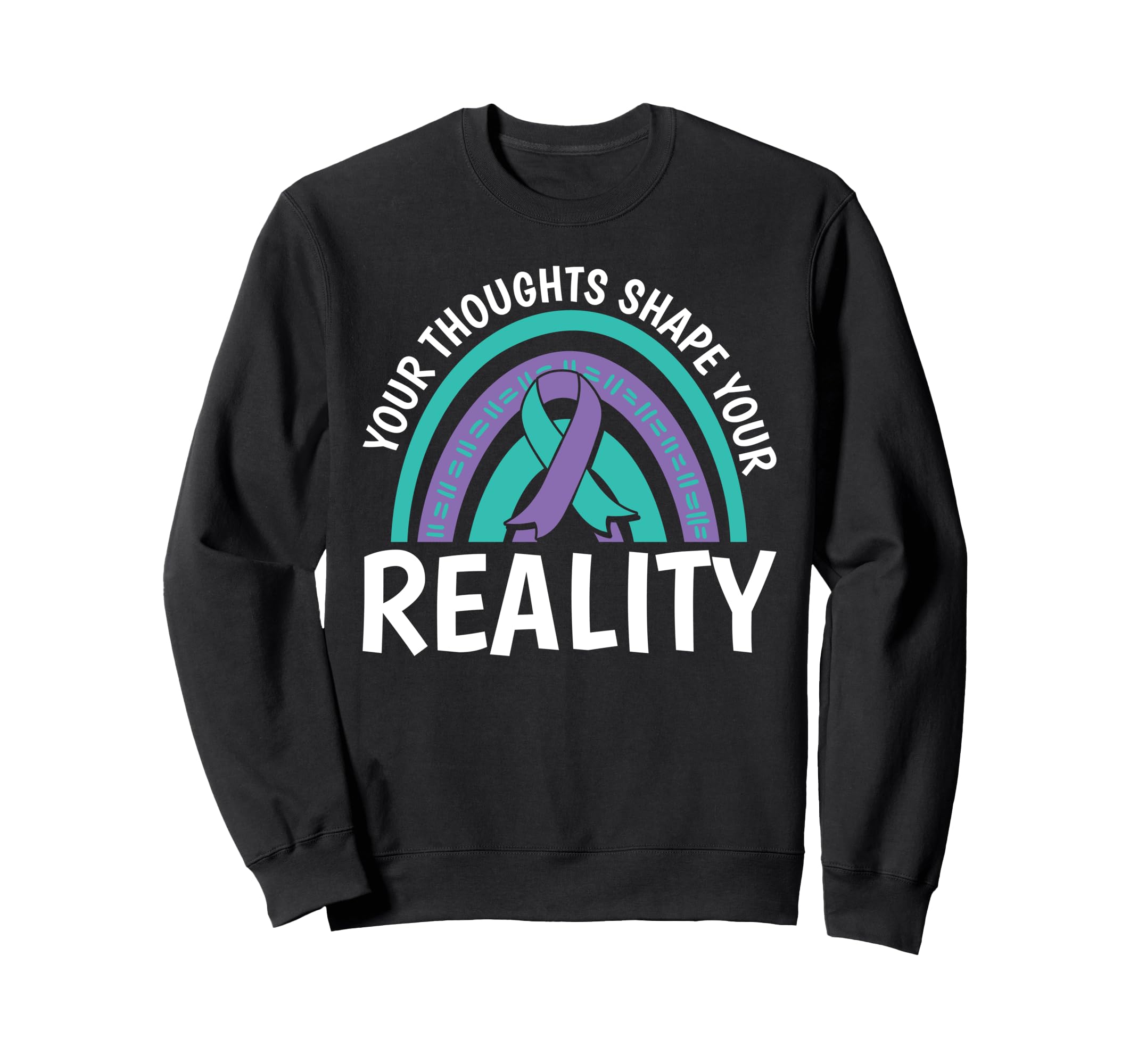 Your Thoughts Shape Reality Sweatshirt - Minimalist Print for Adults - T-Shirt, Sweatshirt, Hoodie