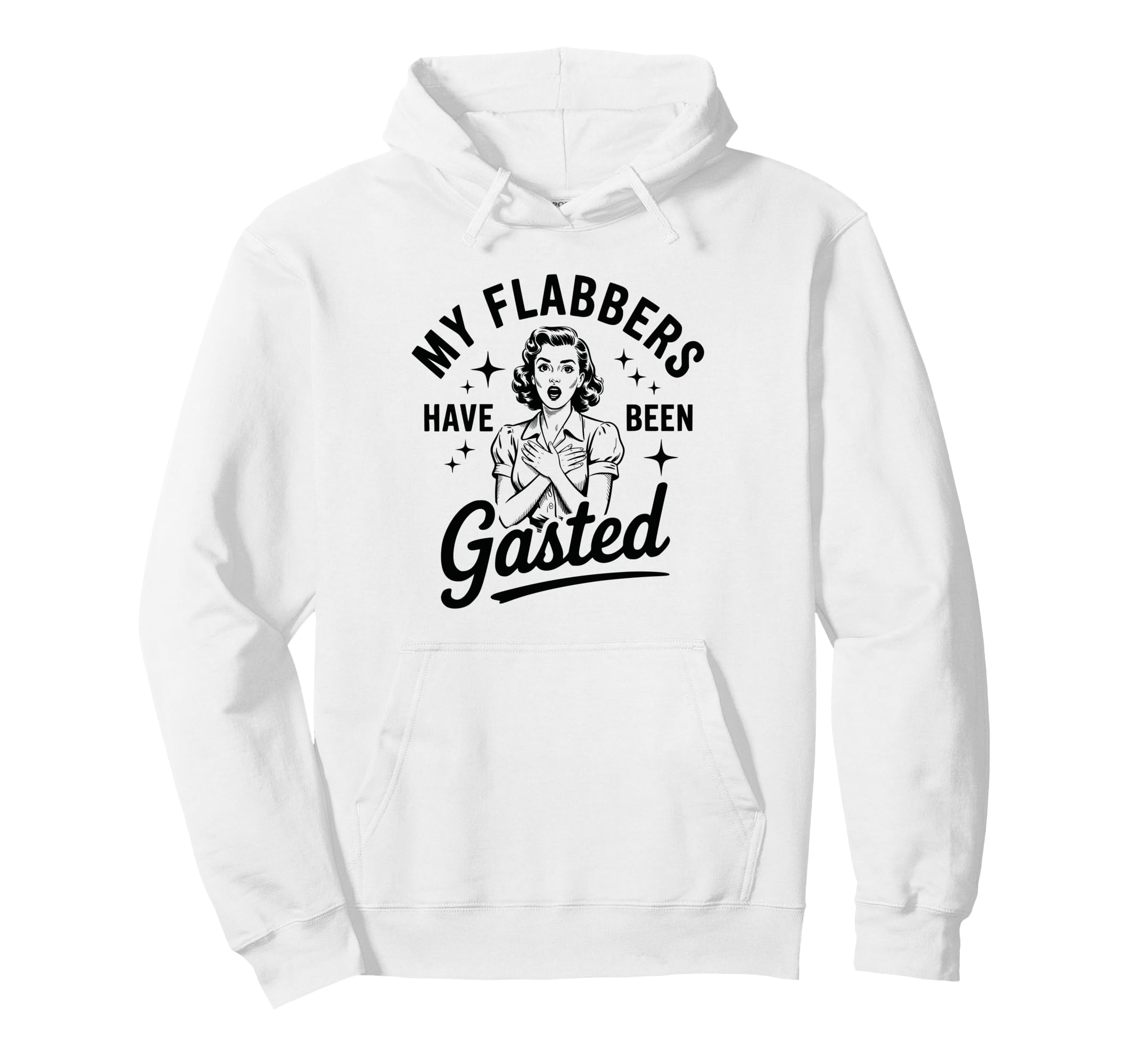 My Flabbers Have Been Gasted Shocked Hoodie - Aesthetic Graphic Men Women - T-Shirt, Sweatshirt, Hoodie