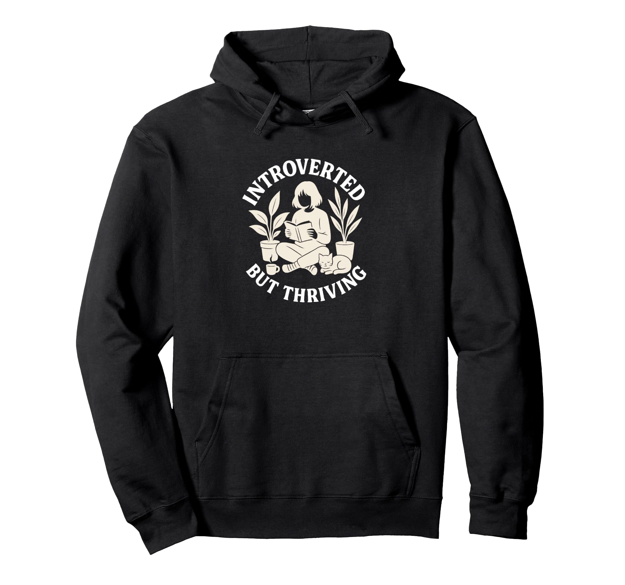 Introverted But Thriving Reading Book Hoodie - Streetwear Style for Adults - T-Shirt, Sweatshirt, Hoodie