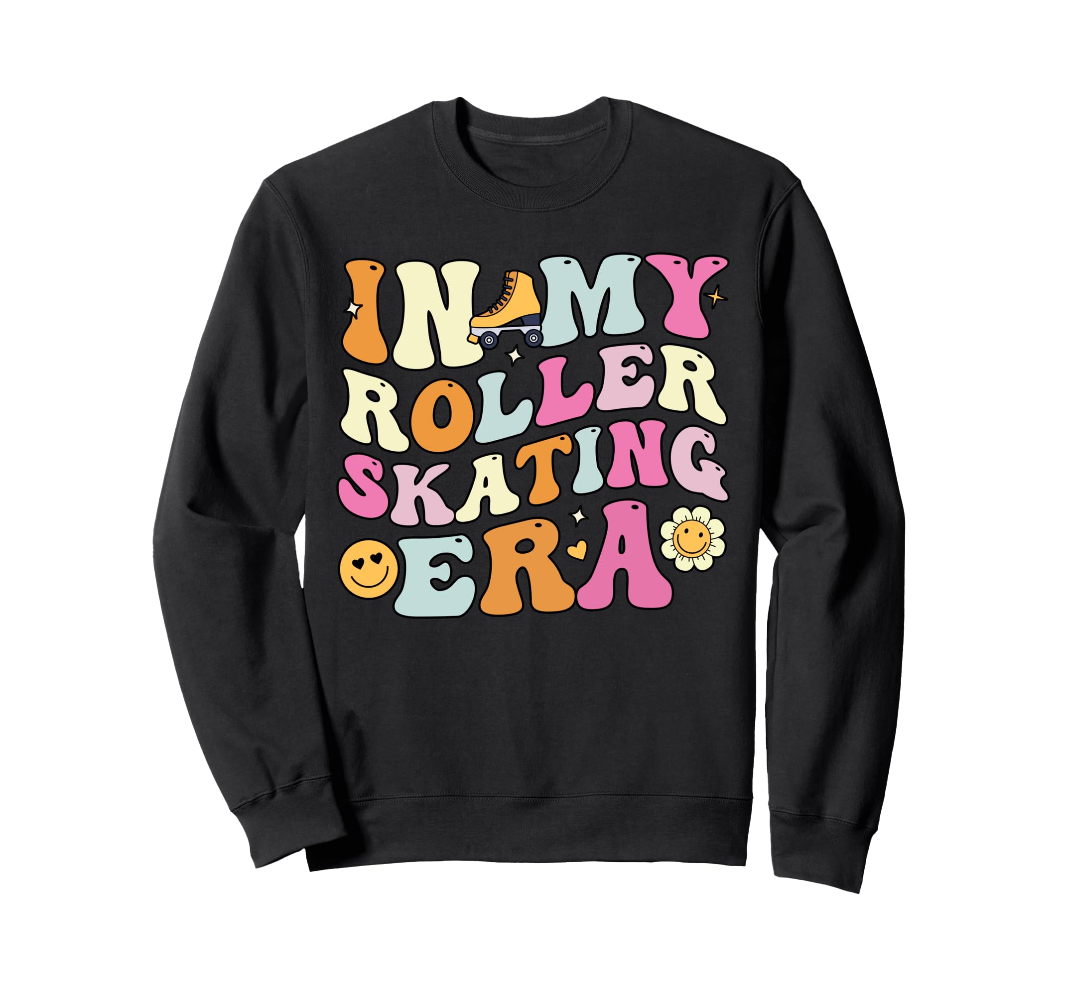 My Roller Skating Era Groovy Sweatshirt - Streetwear Style Men Women - T-Shirt, Sweatshirt, Hoodie