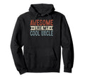 Awesome Like My Uncle Aesthetic Hoodie - Unique Graphic Unisex - T-Shirt, Sweatshirt, Hoodie