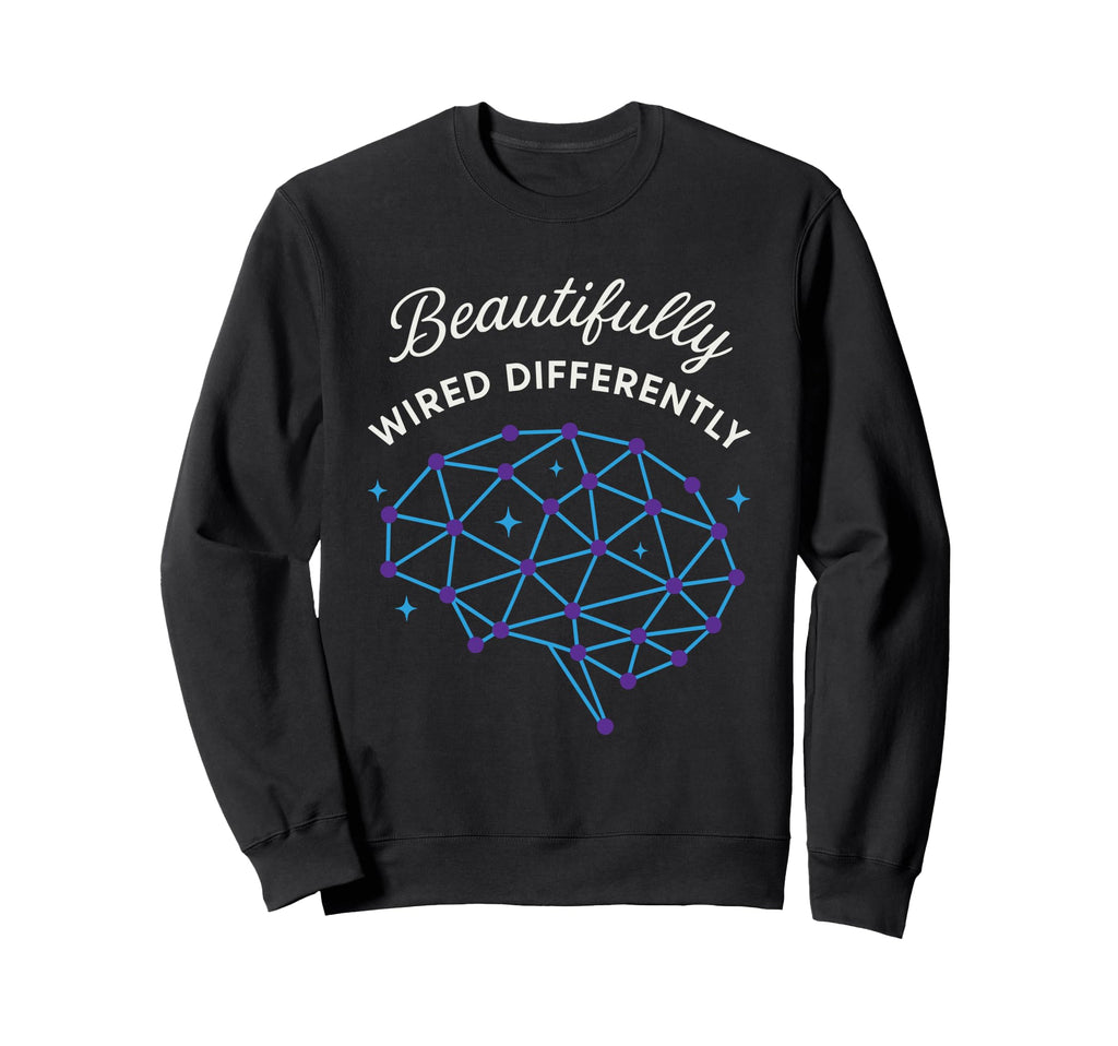 Neurodivergent Pride Adhd Autism Sweatshirt - Novelty Apparel for Adults - T-Shirt, Sweatshirt, Hoodie