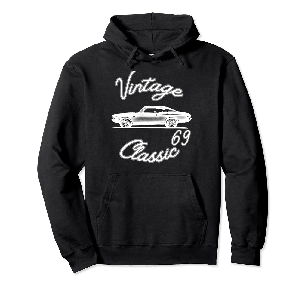 69 Collector Car Car Guy Hoodie - Aesthetic Graphic for Adults - T-Shirt, Sweatshirt, Hoodie