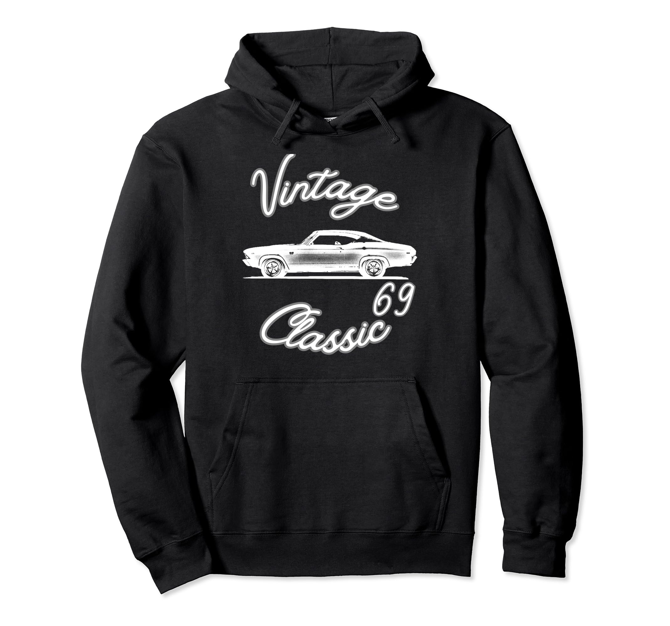 69 Collector Car Car Guy Hoodie - Aesthetic Graphic for Adults - T-Shirt, Sweatshirt, Hoodie
