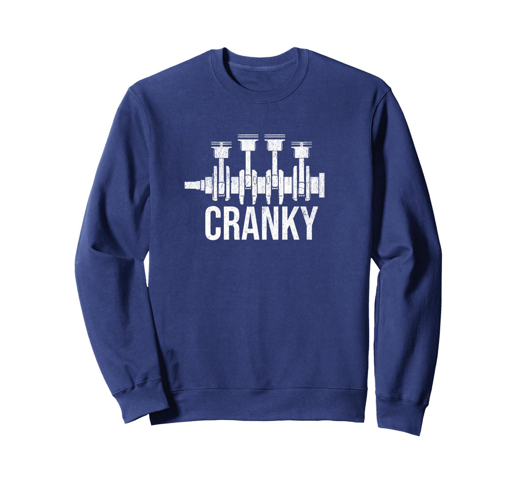 Cranky Car Engine Crankshaft Cars Sweatshirt - Novelty Apparel Men Women - T-Shirt, Sweatshirt, Hoodie