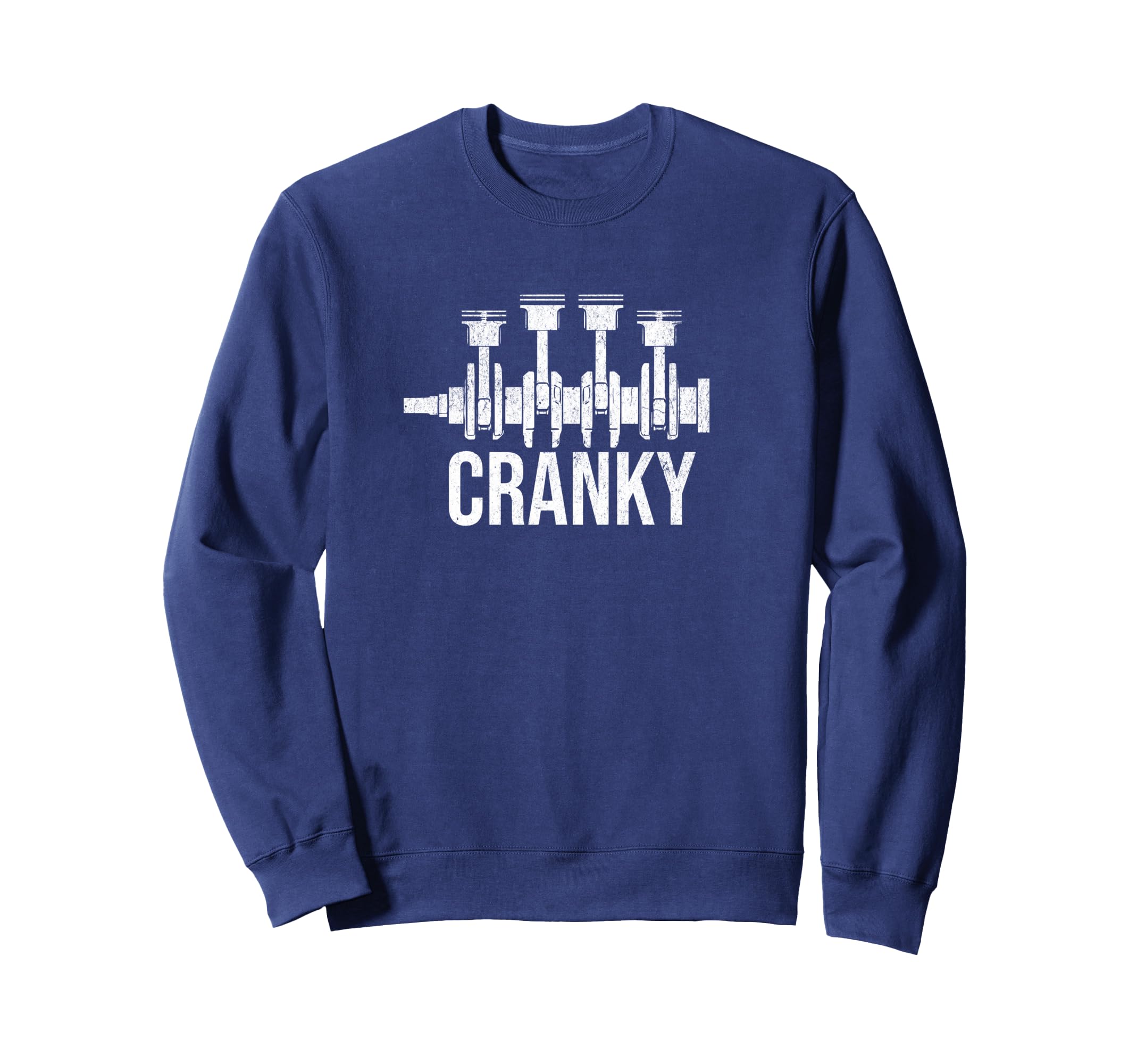 Cranky Car Engine Crankshaft Cars Sweatshirt - Novelty Apparel Men Women - T-Shirt, Sweatshirt, Hoodie