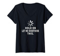 Womens Hold Let Me Overthink This T-Shirt - Unique Graphic for Adults - T-Shirt, Sweatshirt, Hoodie