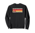 Life Is Better Skates Roller Sweatshirt - Aesthetic Graphic Unisex - T-Shirt, Sweatshirt, Hoodie