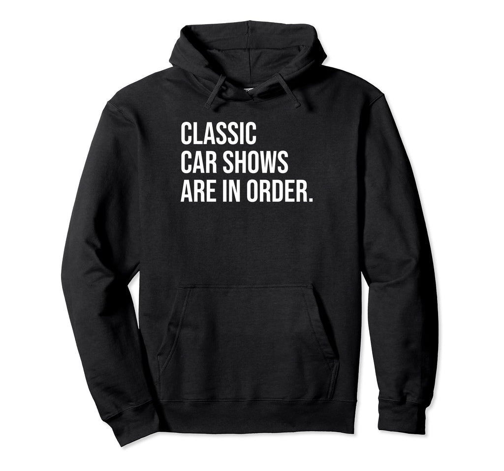 Car Show Organizer Meme Hoodie - Fun Novelty Design Unisex - T-Shirt, Sweatshirt, Hoodie