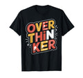 Overthinker Bold Lettering Light Bulb T-Shirt - Minimalist Print Men Women - T-Shirt, Sweatshirt, Hoodie