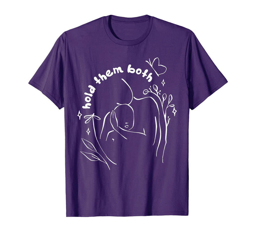 Hold Them Both Postpartum Maternal T-Shirt - Streetwear Style Men Women - T-Shirt, Sweatshirt, Hoodie