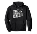 This Is How I Roll Motorcycles Biker Hoodie - Novelty Apparel for Adults - T-Shirt, Sweatshirt, Hoodie