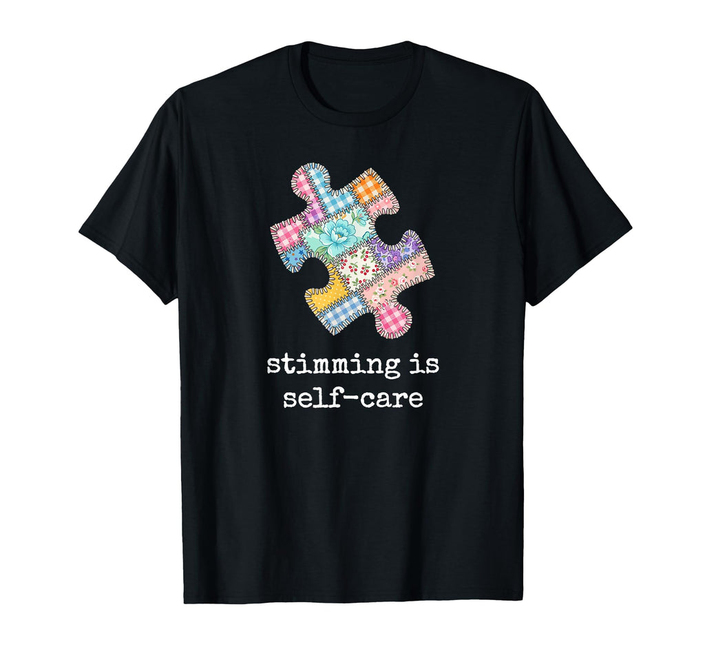 Stimming Is Self Care Autism Awareness T-Shirt - Trendy Graphic for Adults - T-Shirt, Sweatshirt, Hoodie